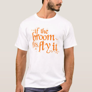 If The Broom Fits Fly It Witchy Halloween T-Shirt