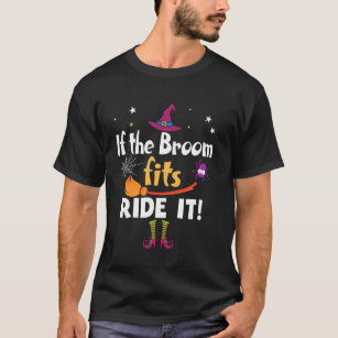 If The Broom Fits Ride It Cute Witch Shoes Hallowe T-Shirt