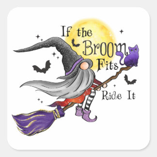If the Broom Fits Ride It Square Sticker