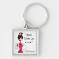 If the Tiara fits - wear it! "Just Sayin'..." Key