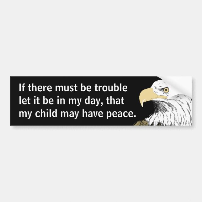 If There Must Be Trouble (Paine) Bumper Sticker (Front)