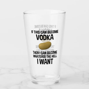 If This Can Become Vodka Glass