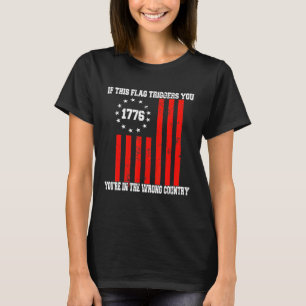 If This Flag Triggers Betsy Ross American Flag 177 T-Shirt
