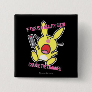 If This is a Reality Show 2 Inch Square Button