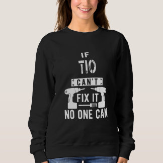 If Tio Can't Fix It No One Can Mexican Spanish Unc Sweatshirt