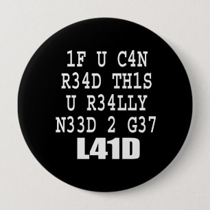 IF U CAN READ THIS 4 INCH ROUND BUTTON