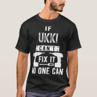 If Ukki Cant Fix It No One Can Finland Finnish Gra