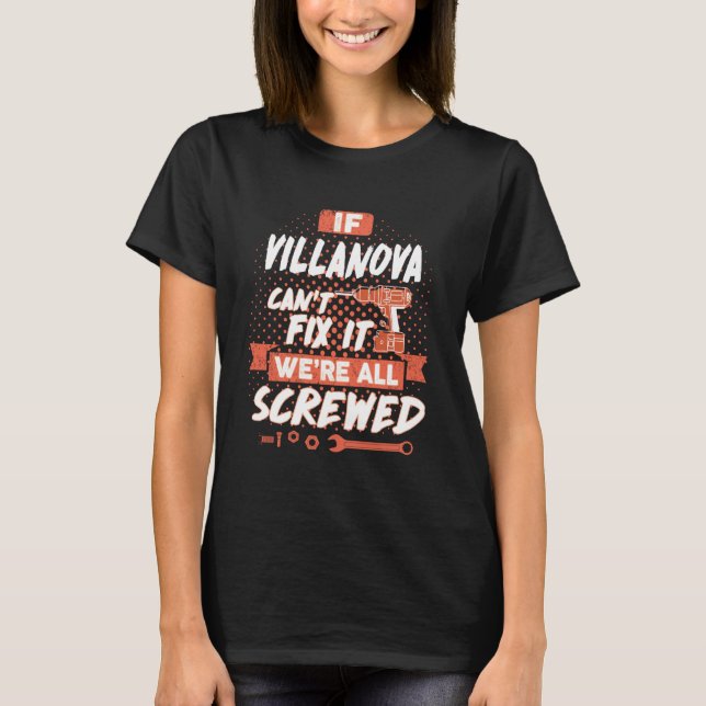 If VILLANOVA Can't Fix It We're All Screwed T-Shirt (Front)