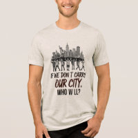 If We Don’t Carry Our City