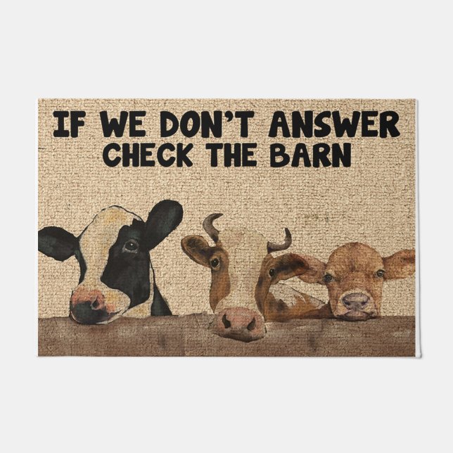 If We Don't Answer Check The Barn Doormat (Front)