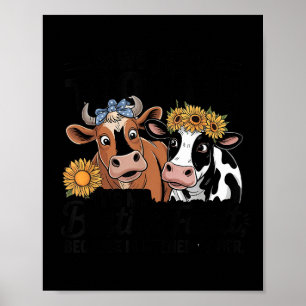 If We Get In Trouble Its My Besties Fault Flowers Poster