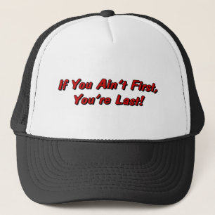 If You Aint First Hat