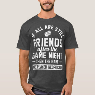 If You Are All Still Friends After Game Night Boar T-Shirt