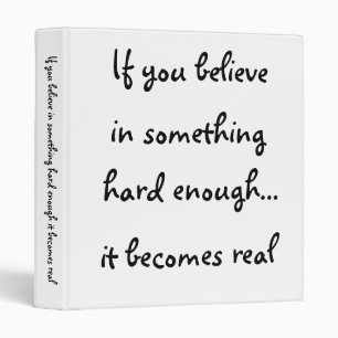 If you believe in something-avery binder