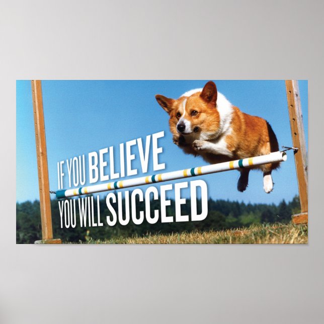If You Believe You Will Succeed Motivation Poster (Front)