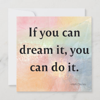 If You Can Dream It Watercolor Quote Card