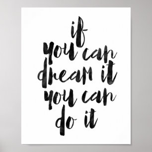 If You Can Dream It You Can Do It Poster