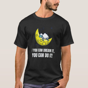 If You Can Dream It You Can Do It Sheep English T-Shirt