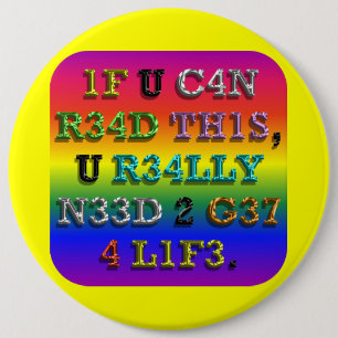If You Can Read This ... 6 Inch Round Button