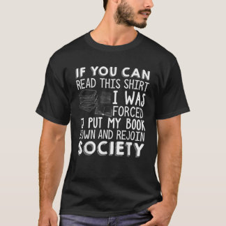 If You Can Read This Book Lovers Novel Reading Fun T-Shirt