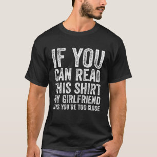 If You Can Read This Boyfriends from Girlfriend T-Shirt