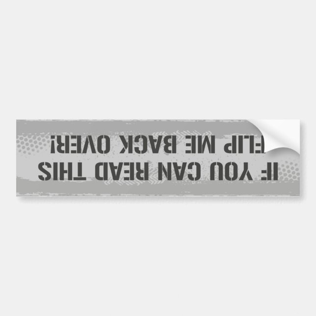 If You Can Read This Bumper Sticker (Front)