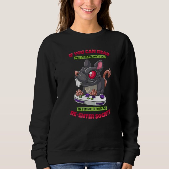 If You Can Read This Gaming Controller Re Enter So Sweatshirt (Front)