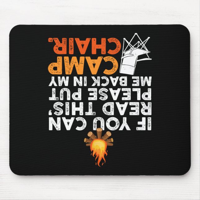 If You Can Read This Please Put Me Back In My Camp Mouse Pad (Front)