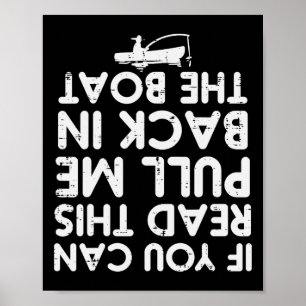 If You Can Read This Pull Be Ck Boat Fishing Men W Poster