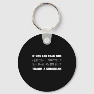 If You Can Read This Sumerian Cuneiform Archaeolog Keychain