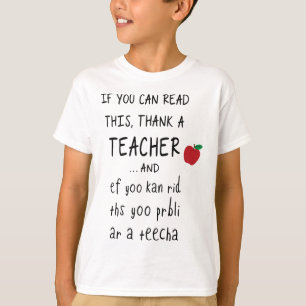 If You Can Read This Thank A Teacher And Ef Yoo Ka T-Shirt