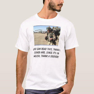 If you can read this, thank a teacher -and, sin... T-Shirt