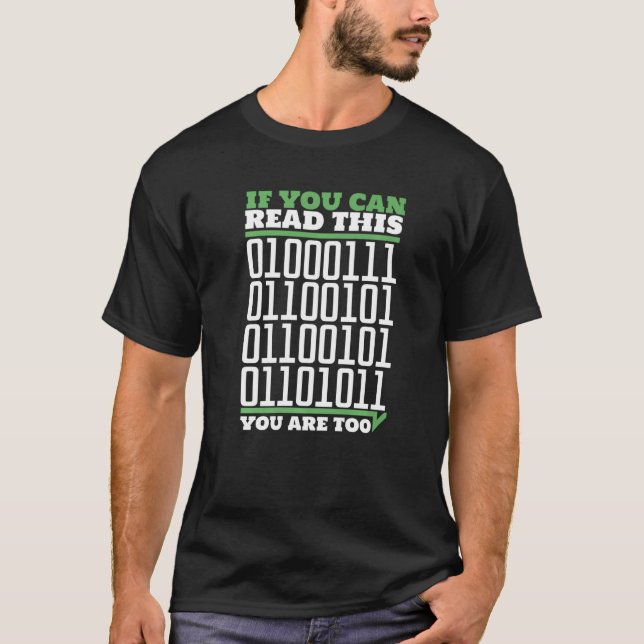 If You Can Read This You Are Too Sysadmin Administ T-Shirt (Front)