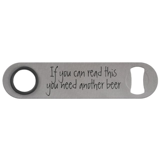 If you Can Red this Funny Bottle Opener Bar Key (Front (Horizontal))