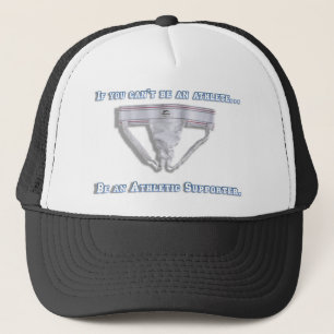 If you can't be an athlete... trucker hat