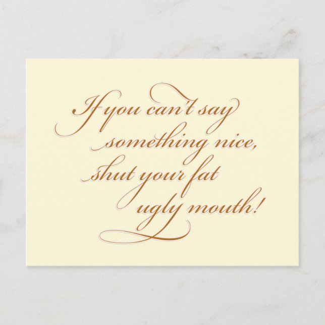 If you can't say something nice... postcard (Front)