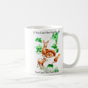 If You Can't See God In All You Can't See God At A Coffee Mug
