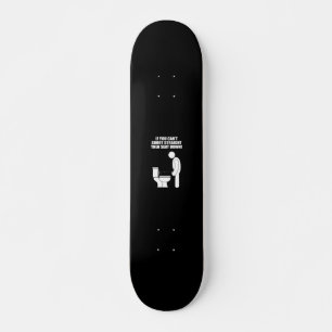 If you can't shoot straight skateboard