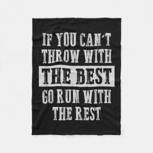 If You Can't Track And Field Shot Put Discus Throw Fleece Blanket