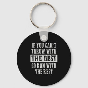 If You Can't Track And Field Shot Put Discus Throw Keychain
