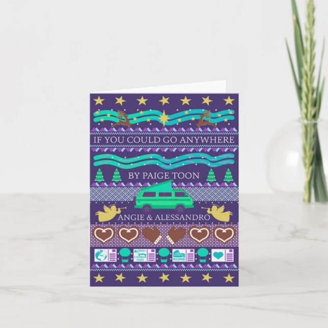 If You Could Go Anywhere Paige Toon Christmas Holiday Card (Front)