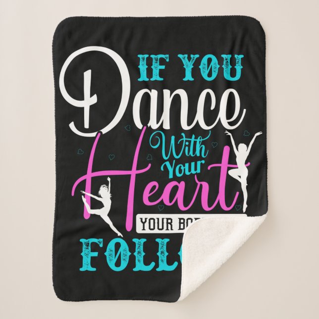 If You Dance With Your Heart Sherpa Blanket (Front)