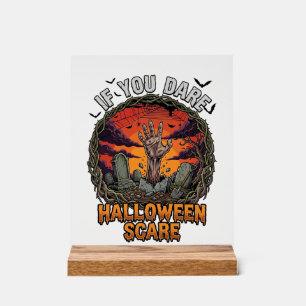 If You Dare Halloween Scare Zombie Hand Tombstone_ Acrylic Sign
