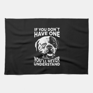If You Dont Have One Funny American Bulldog Gift Kitchen Towel