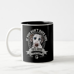 If You Don't Have One Funny Dalmatian Two-Tone Coffee Mug