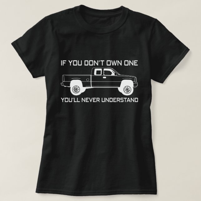 if you dont own one you'll never understand CHEVRO T-Shirt (Design Front)