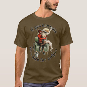 If You Dont Sin Jesus Died For Nothing T-Shirt