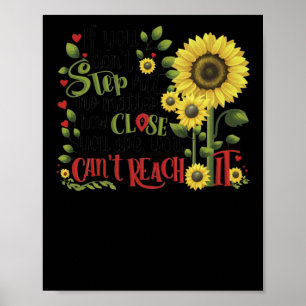 If You Don't Step Out No How Close You Are  Poster