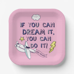 If You Dream It You Can Do It Paper Plate