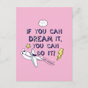 If You Dream It You Can Do It Postcard